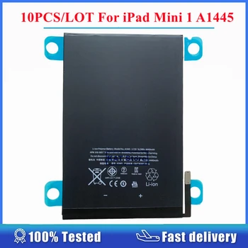 10PCS/LOT таблетна батерия за iPad Mini 1 Mini1 A1445 Li-Ion 3.72V 16.5Wh 4440mAh резервна част