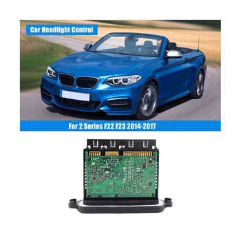 Car XENON LED модул Баластно управление на фаровете за BMW Серия 2 F22 F23 2014-2017 63117363090 63117363091