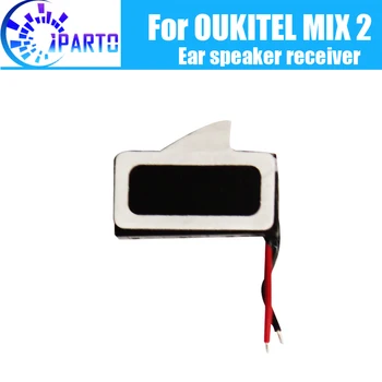 OUKITEL MIX 2 слушалка 100% нов оригинален приемник за предно ухо за ремонт на аксесоари за мобилен телефон OUKITEL MIX 2