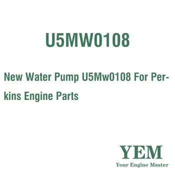 Нова водна помпа U5MW0108 за част на двигателя Perkins